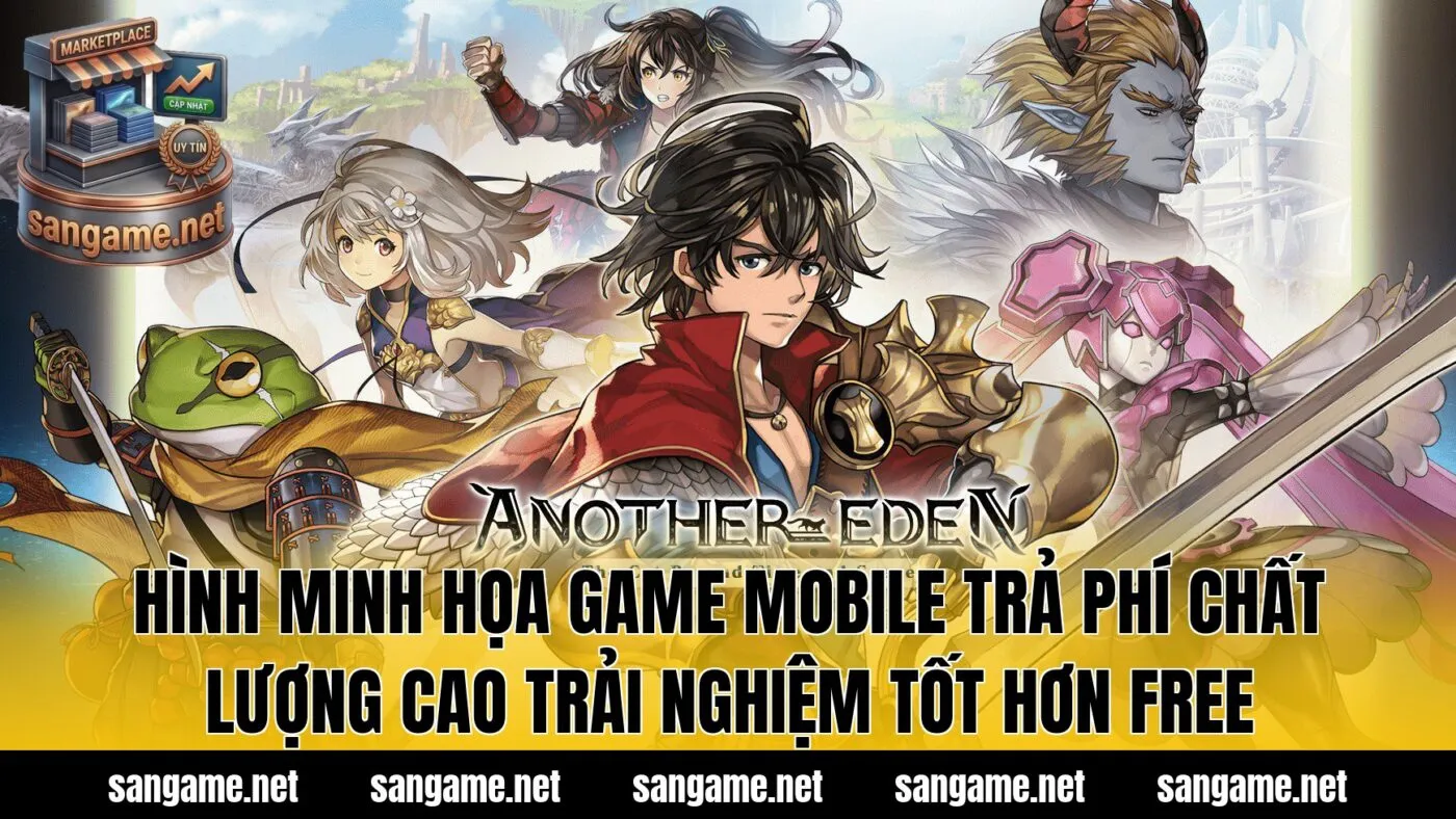 Hình minh họa game mobile trả phí chất lượng cao trải nghiệm tốt hơn free