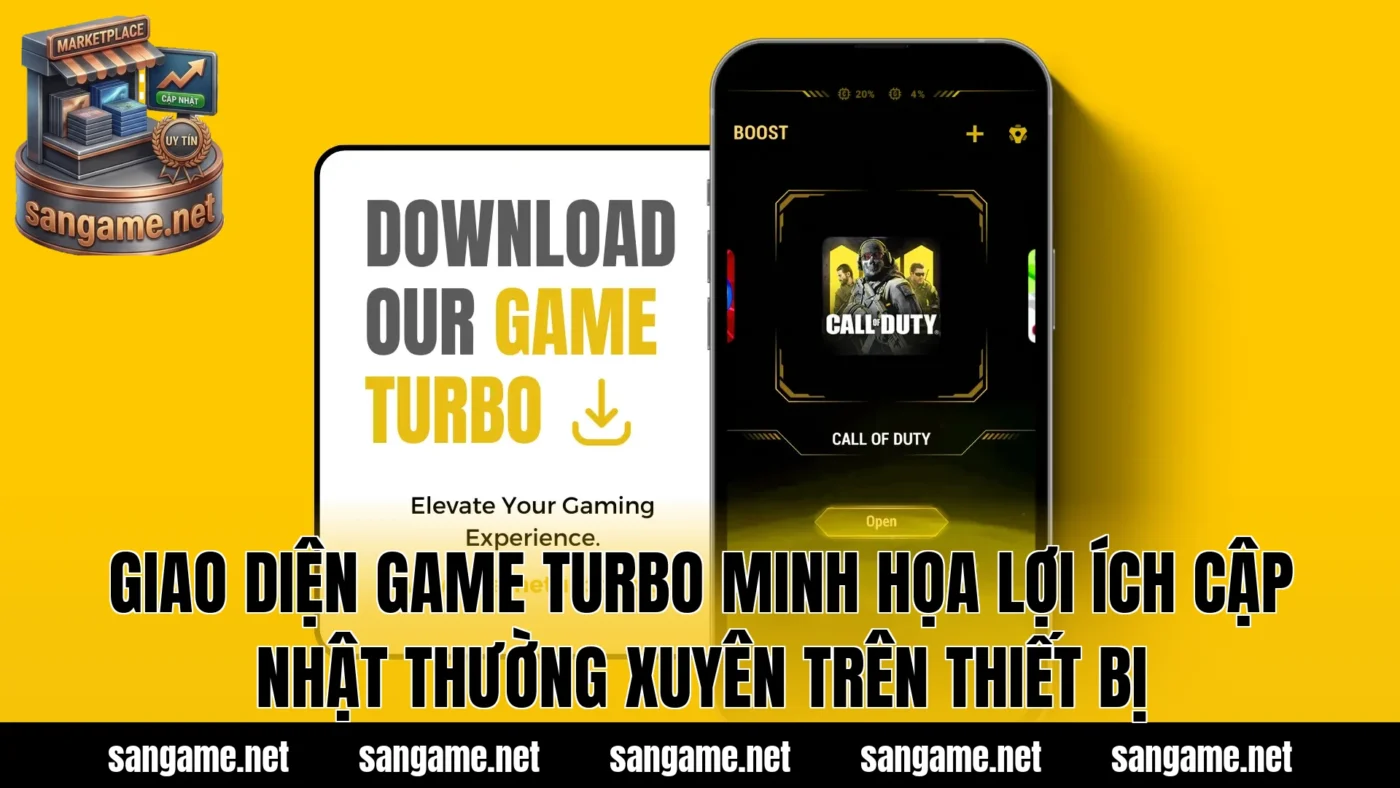 Giao diện Game Turbo minh họa lợi ích cập nhật thường xuyên trên thiết bị