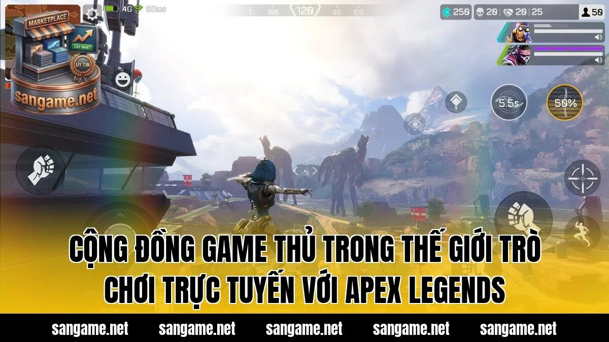 Cộng đồng game thủ trong thế giới trò chơi trực tuyến với Apex Legends