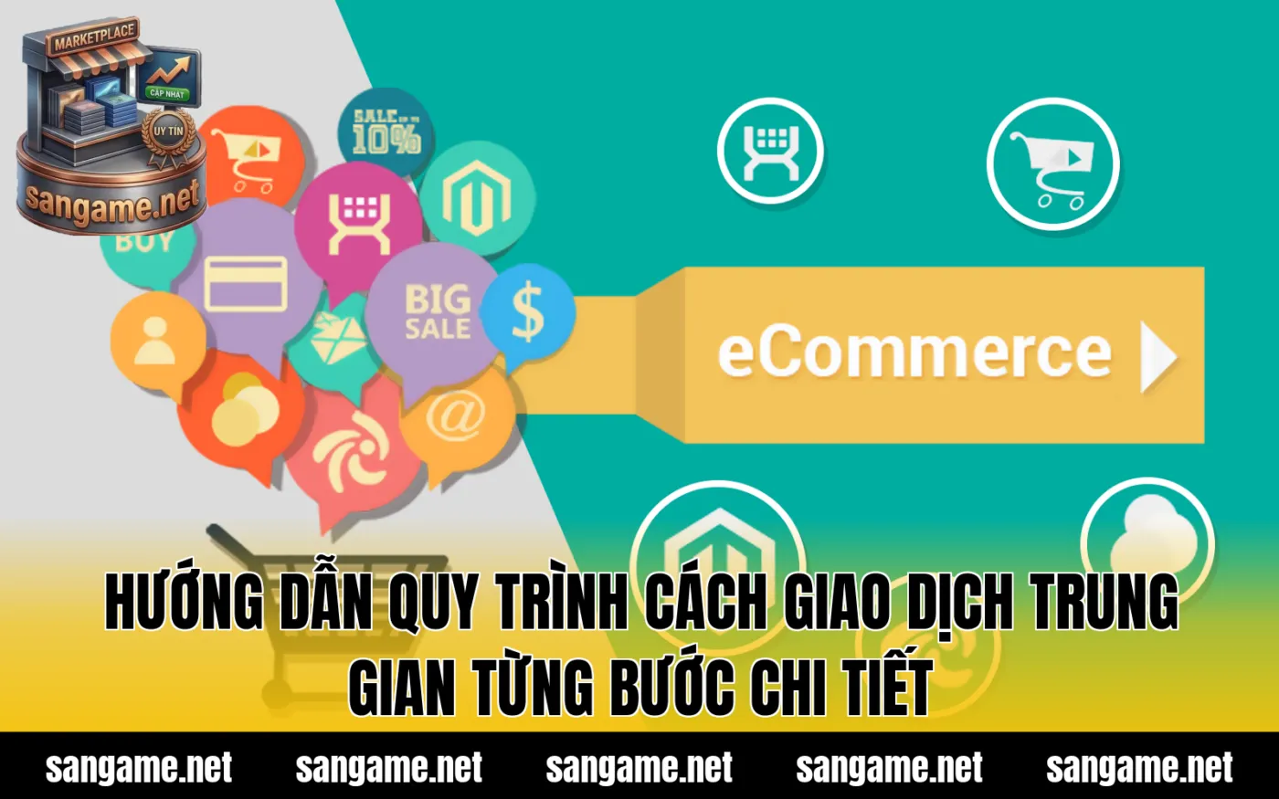 Hướng dẫn quy trình cách giao dịch trung gian từng bước chi tiết