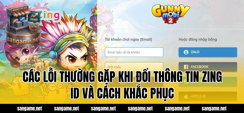 Các lỗi thường gặp khi đổi thông tin Zing ID và cách khắc phục