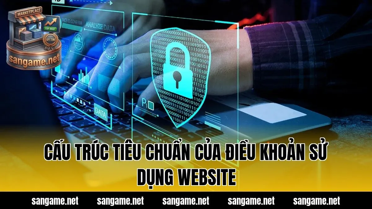 Cấu trúc tiêu chuẩn của điều khoản sử dụng website
