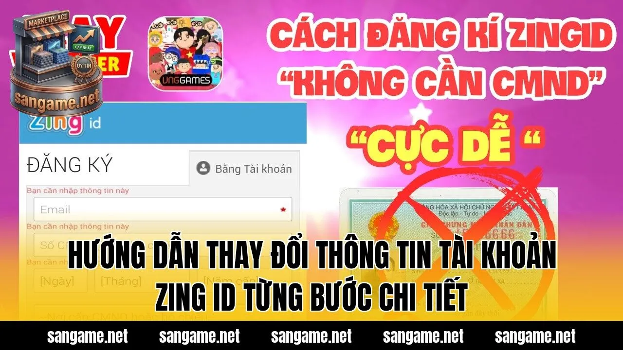 Hướng dẫn thay đổi thông tin tài khoản Zing ID từng bước chi tiết