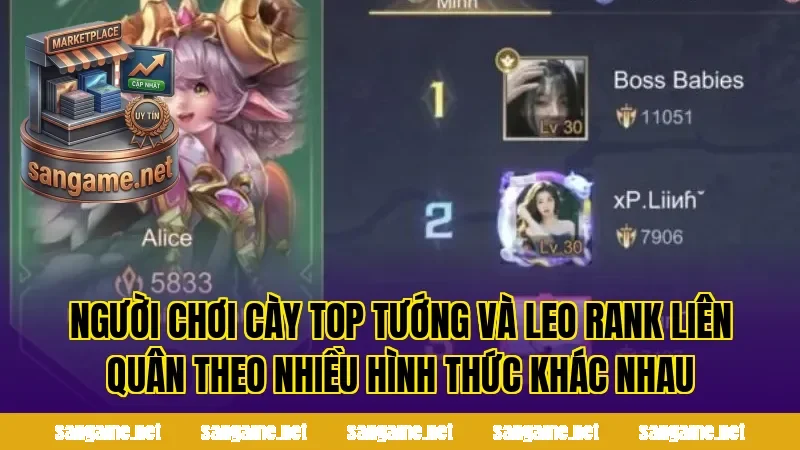 Người chơi cày top tướng và leo rank Liên Quân theo nhiều hình thức khác nhau